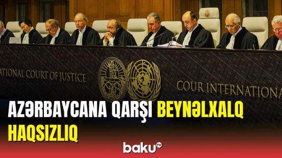 Beynəlxalq Ədalət Məhkəməsindən Azərbaycana qərəz