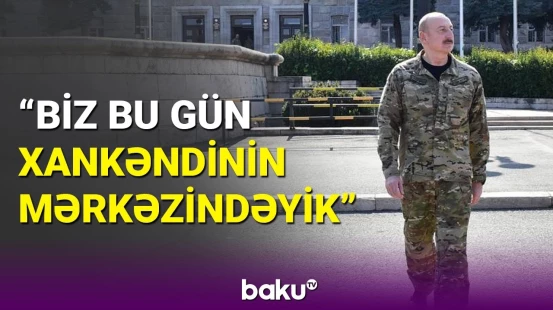 Ali Baş Komandandan tarixi sözlər: Biz hər şeyi vaxtında etmişik