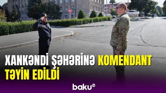 Sərdar Səfərov Xankəndi şəhərinə komendant təyin edildi