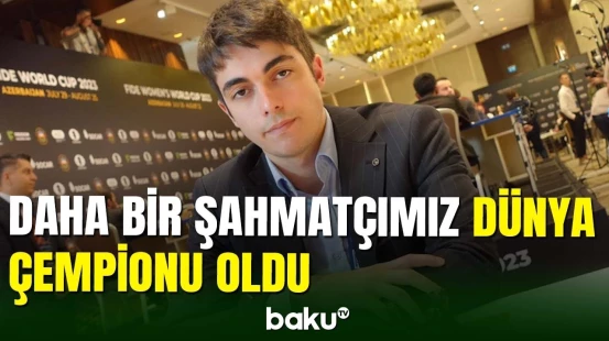 Şahmatçımız Məhəmməd Muradlı gənclər arasında dünya çempionu olub