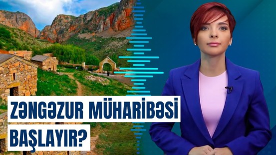 Erməniləri qorxuya salan Qərbi Zəngəzur açıqlaması