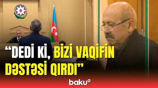 Vaqif Xaçatryana ömürlük həbs istədi: Zərərçəkəndən dəhşətli faktlar
