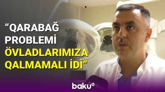 Cəbhədə məktəblinin məktubunu oxuyan həkim müharibədən danışdı