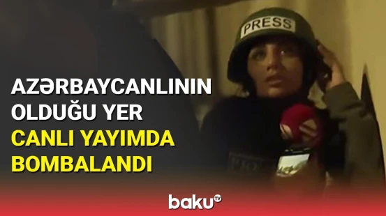 Azərbaycanlı və türkiyəli jurnalistlər təhlükədə: İsraildə bombalanma anı