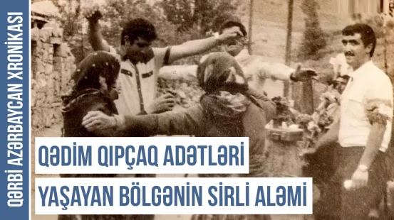 Dədə Qorqud dastanında adı çəkilən yerlərin sakinləri danışdı | QƏRBİ AZƏRBAYCAN XRONİKASI