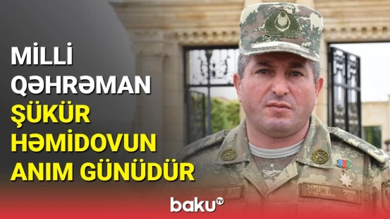 Vətən müharibəsi qəhrəmanı Şükür Həmidovun anım günüdür