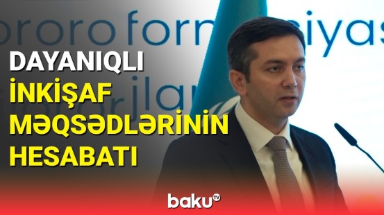 Müavin: 40-dan çox dövlət proqramının fəaliyyəti DİM-ə uyğunlaşdırılıb