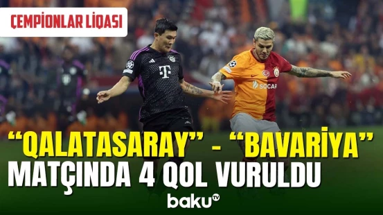 Çempionlar liqası - "Qalatasaray" - "Bavariya" matçı