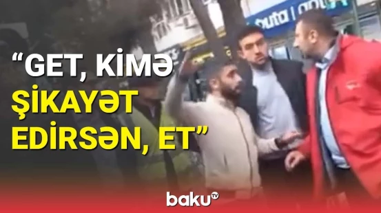 Küçədə dava: "BakuBus" sürücüsü və sərnişin bir-birinə girdi