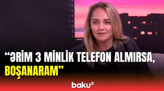 Psixoloqdan yeni açıqlama: Heç belə reklamım olmamışdı, xoşbəxtəm