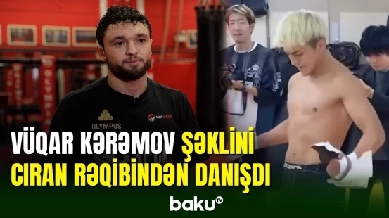 Vüqar Kərəmov: Yapon rəqibimin belə şoumen olduğunu bilmirdim