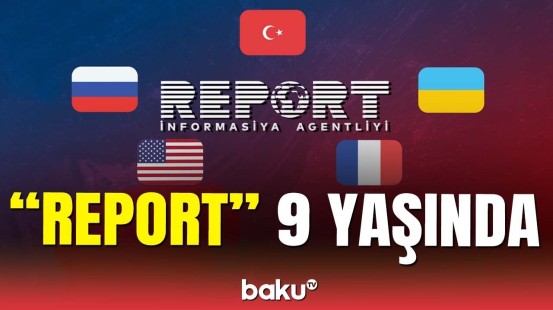 “Report” İnformasiya Agentliyi 9 yaşını qeyd edir: əməkdaşlarla müsahibə