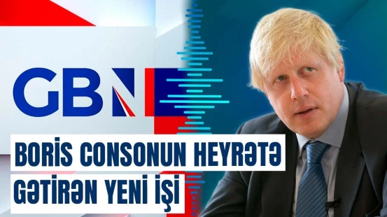 Boris Conson TV-də bu işə başladı: keçmiş baş nazirdən gözlənilməz qərar
