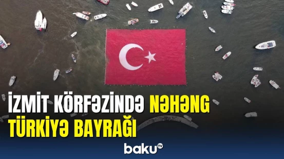 İzmit körfəzində 1923 kvadratmetrlik Türkiyə bayrağı belə görüntüləndi