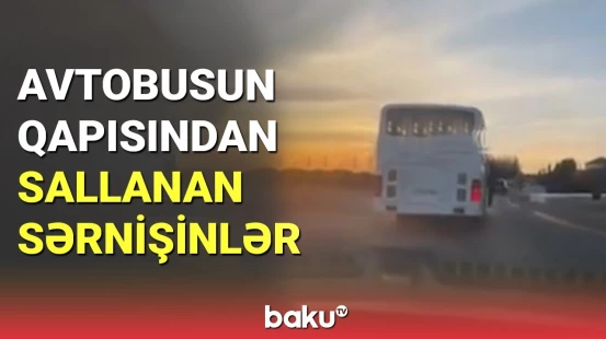 Sərnişinlərin həyatı təhlükədə: sürücü sərnişinləri qapıda apardı