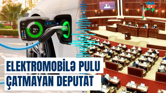 Deputatlar elektromobil avtomobillərinə keçir?