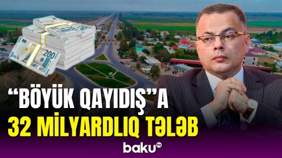 "Böyük Qayıdış" üçün 8 milyard manat hansı mənbədən alınacaq?