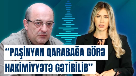 Paşinyanın qarşısına qoyulan 3 əsas məsələ