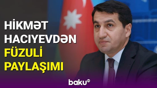 Hikmət Hacıyev Füzuli Hava Limanından paylaşım etdi