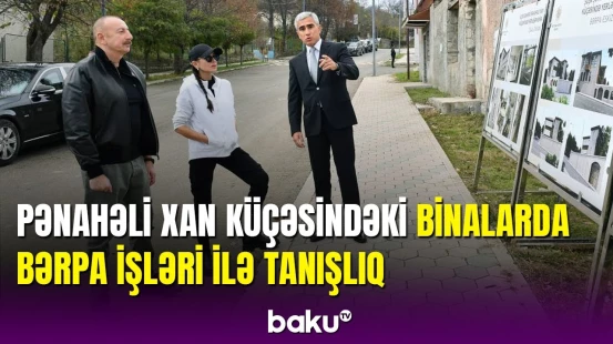 Şuşada Pənahəli xan küçəsində yerləşən binalarda görüləcək bərpa işləri ilə tanışlıq