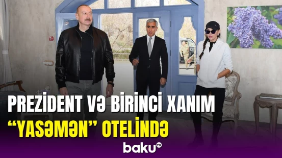 İlham Əliyev və Mehriban Əliyeva Şuşada "Yasəmən" otelinin açılışında
