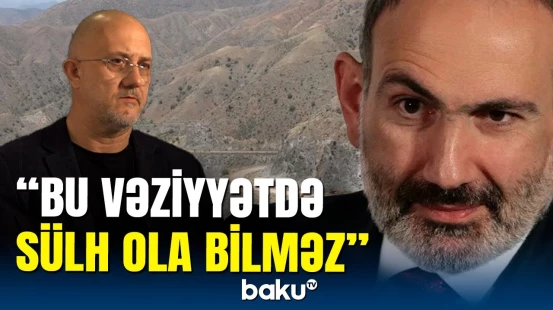 Sülhməramlılar Zəngəzura göndəriləcək? - rus ekspertdən gözlənilməz çıxış