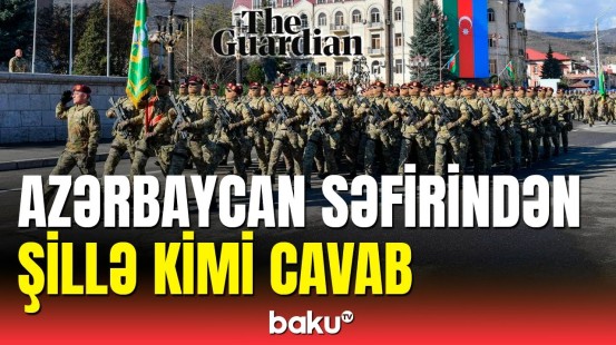 Azərbaycan əleyhinə məqalə yazdılar: cavab həmin qəzetdə verildi