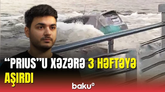 Bakıda "Prius"u dənizə "aşıran" sirləri açdı
