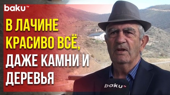 Житель Лачина рассказал о своей жизни после возвращения в родной край