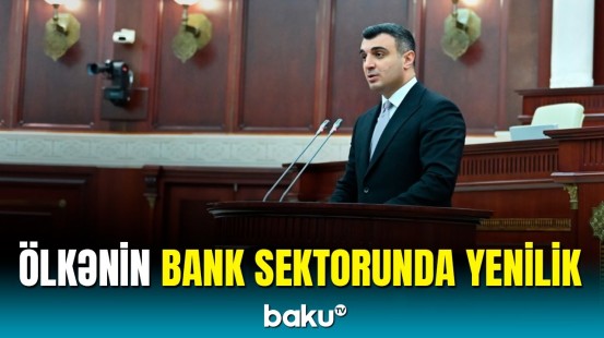 Taleh Kazımov bank sektorunda yeni nailiyyətdən danışdı