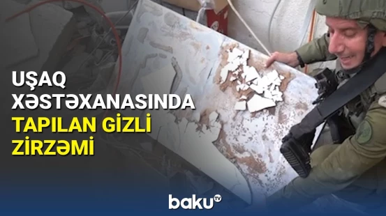 Qəzzada gizli zirzəmilər tapıldı: İsraildən yeni video