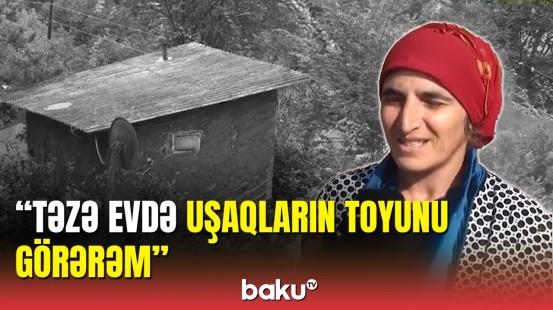 "Arzunun vaxtı" verilişindən sonra aztəminatlı ailəyə ev tikilir