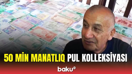 Nə versələr də, pullarını satmır: Kolleksiyaçıdan Xankəndi təklifi