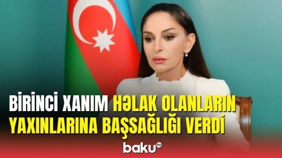 Mehriban Əliyeva İsrail-Fələstin münaqişəsindən danışdı