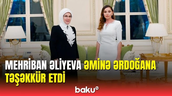 Mehriban Əliyeva: Azərbaycan-Türkiyə qardaşlığı özünün ən yüksək səviyyəsindədir