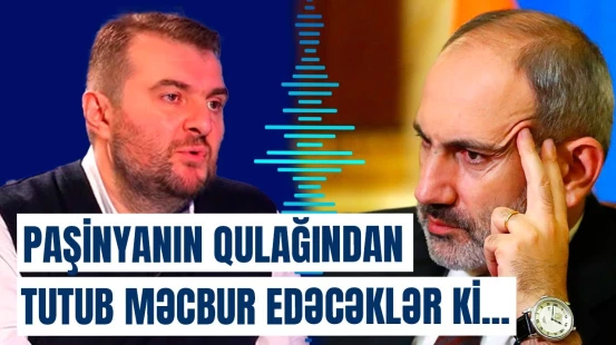 Azərbaycan istədiyini alacaq | Erməni politoloq Paşinyanı yıxıb sürüdü