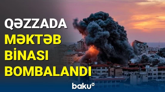 Qəzzada gərginlik davam edir: 200-ə yaxın insan həlak oldu
