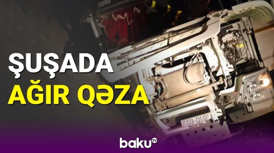Şuşada qəza: Bərdə sakini həyatını itirdi