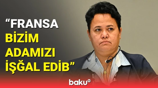 Tahiti nümayəndəsi: Bakıda ölkəmizin səsini beynəlxalq ictimaiyyətə çatdırılmasından məmnunuq