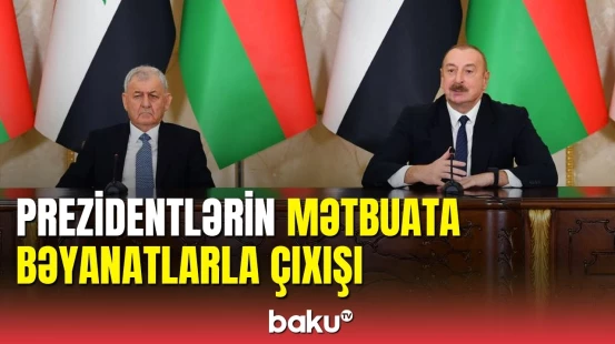 Azərbaycan və İraq prezidentləri mətbuata bəyanatlarla çıxış ediblər