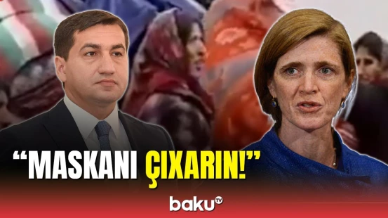 Hikmət Hacıyev Samanta Pauerə cavab verdi