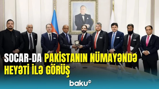 SOCAR prezidenti Pakistan nümayəndə heyəti ilə görüşüb