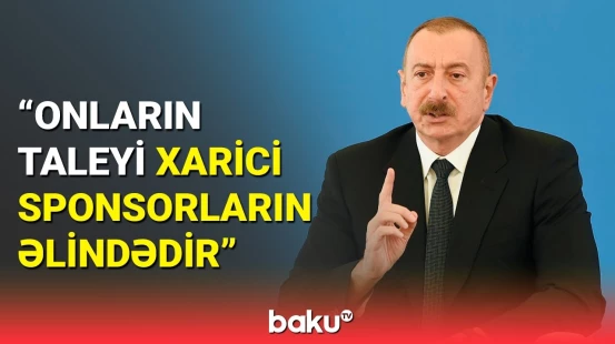 İlham Əliyev Bakıdan dünyaya mesaj verdi