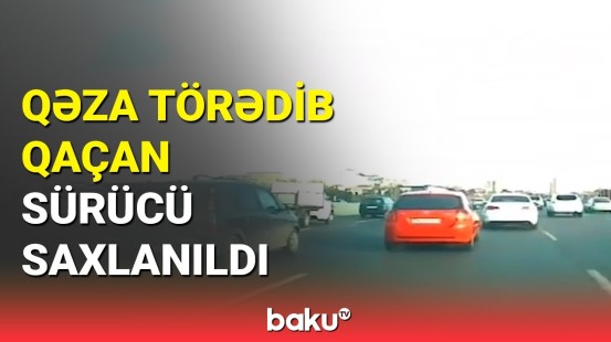 Bakı-Sumqayıt yolunda qəza törədib qaçan sürücü tapıldı