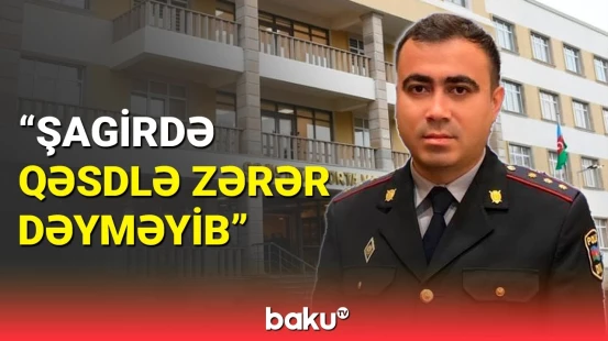 DİN-dən məktəbdə xəsarət alan şagirdlə bağlı açıqlama