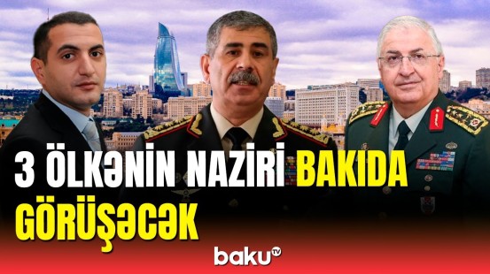 Zakir Həsənov Türkiyə və Gürcüstanın müdafiə nazirləri ilə görüşəcək
