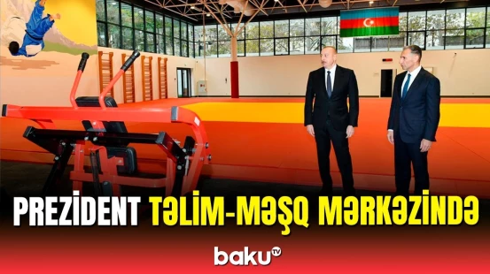 İlham Əliyev Təlim-Məşq Mərkəzində təmirdən sonra yaradılan şəraitlə tanış oldu