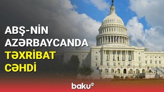 Rəsmi Bakının yaratdığı reallıq Vaşinqtonu narahat edir