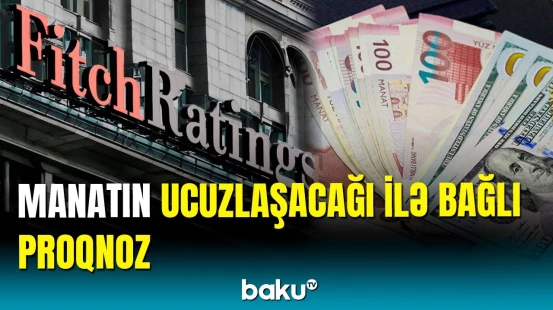 Milli valyutanın məzənnəsi ilə bağlı proqnoz