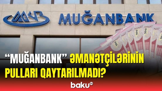 "MuğanBank"ın əmanətçiləri üçün yeni xəbər
